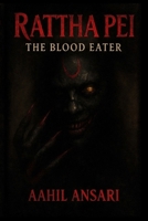 Rattha Pei: The Blood Eater B0GH8DBLVM Book Cover