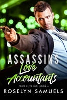 Assassins Love Accountants: Instalove Hitman Romance B0C9S7RJ7R Book Cover