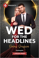 Wed for the Headlines 1335219641 Book Cover