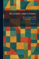 Reading and Living: Book One 1025938453 Book Cover