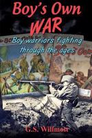 Boy's Own War 192528171X Book Cover