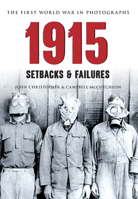 1915 The First World War in Photographs: Setbacks  Failures 144562205X Book Cover