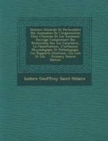 Histoire Générale Et Particulière Des Anomalies De L'organisation Chez L'homme Et Les Animaux, Ou, Traité De Tératologie: Ouvrage Comprenant Des ... Et Pathologique, Les Rapp... 1016712944 Book Cover