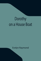 Dorothy's House Boat 1530582067 Book Cover