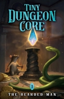 Tiny Dungeon Core: A LitRPG Adventure B0GGRCLLG7 Book Cover