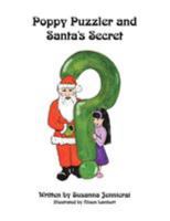 Poppy Puzzler And Santa's Secret 142511010X Book Cover