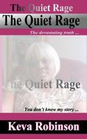 The Quiet Rage 0978716299 Book Cover