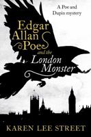 Edgar Allan Poe and the London Monster 1681772205 Book Cover