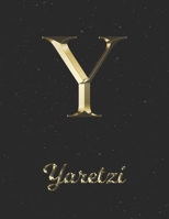 Yaretzi: 1 Year Daily Planner (12 Months) Yellow Gold Effect Letter Y Initial First Name 2020 - 2021 365 Pages for Planning January 20 - December 20 Appointment Calendar Schedule Plan Each Day, Set Go 1698898045 Book Cover