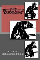 The Mystery and Mysteries of the Master Detective Z 1478336285 Book Cover