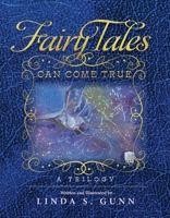 FAIRY TALES CAN COME TURE, A TRILOGY null Book Cover