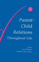 Parent-child Relations Throughout Life 0805808221 Book Cover