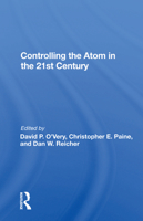 Controlling the Atom in the 21st Century 0367162458 Book Cover