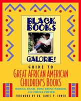 Black Books Galore's Guide to Great African American Children's Books 0739417304 Book Cover