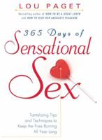 365 Days of Sensational Sex 159240037X Book Cover