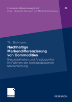 Nachhaltige Markendifferenzierung Von Commodities: Besonderheiten Und Ansatzpunkte Im Rahmen Der Identitatsbasierten Markenfuhrung 3834927023 Book Cover