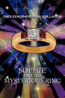 Sophie and the Mysterious Ring 1462403794 Book Cover