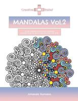 Creative Relief Mandalas Vol.2: An all original hand-crafted mandala coloring book for grown-ups and kids with skills 153538932X Book Cover