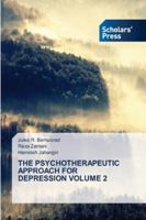 THE PSYCHOTHERAPEUTIC APPROACH FOR DEPRESSION VOLUME 2 6138940814 Book Cover