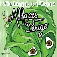 Alfaces em Perigo (Histórias da Horta) (Portuguese Edition) B086Y5LHV5 Book Cover