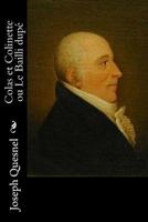 Colas et Colinette ou Le Bailli dupé 1535209976 Book Cover