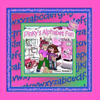 Pinky's Alphabet Fun: Pinky Frink's Learning Books 1479305316 Book Cover