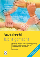 Sozialrecht - Leicht Gemacht: Kranken-, Pflege- Und Unfallversicherung, Rente, Arbeitslosengeld, Hartz IV, Grundsicherung, Sozialhilfe 3874403726 Book Cover