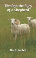 "Through the Eyes of a Shepherd" 197966479X Book Cover