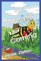O'DONIS IS COMING B0BN2TLP19 Book Cover