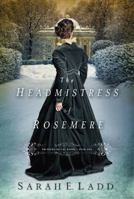 The Headmistress of Rosemere 1401688365 Book Cover