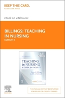 Teaching in Nursing - Elsevier eBook on Vitalsource (Retail Access Card): A Guide for Faculty 0323846718 Book Cover