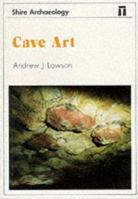 Cave Art (Shire Archaeology) 0747801207 Book Cover