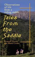 Tales from the Saddle: Observations of the Life from a Riding Stable 0595186424 Book Cover