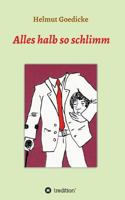 Alles Halb So Schlimm 3743901315 Book Cover