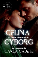 Celina Cyborg 6585818016 Book Cover