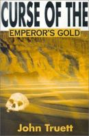 Curse of the Emperor's Gold 0595148840 Book Cover