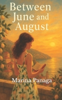 Between June and August B0FSLWT1GD Book Cover