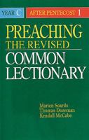 Preaching the Revised Common Lectionary: Year C : After Pentecost 1 0687338069 Book Cover