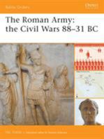 The Roman Army: the Civil Wars 88-31 BC (Battle Orders) 1846032628 Book Cover