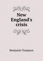 New England's Crisis 1146488475 Book Cover