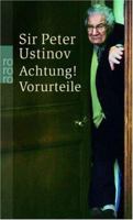 Achtung! Vorurteile: nach Gesprächen mit Harald Wieser und Jürgen Ritte 3499239280 Book Cover