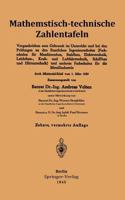 Mathematisch-Technische Zahlentafeln: Vorgeschrieben Zum Gebrauch Im Unterricht Und Bei Den Prufungen an Den Staatlichen Ingenieurschulen (Fachschulen Fur Maschinenbau, Stahlbau, Elektrotechnik, Leich 3709151503 Book Cover