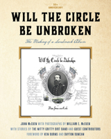 Will the Circle Be Unbroken: The Making of a Landmark Album, 50th Anniversary 1493062336 Book Cover