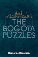 The Bogotá Puzzles 048684241X Book Cover