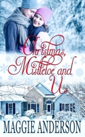 Christmas, Mistletoe and Us 0648483673 Book Cover