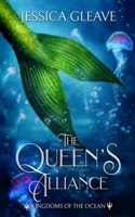 The Queen's Alliance 0648265536 Book Cover