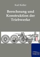 Berechnung Und Konstruktion Der Triebwerke 3864443474 Book Cover