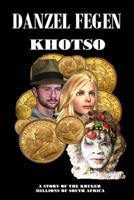 Khotso: And we cry for Gold 1452894043 Book Cover