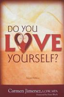 Do You Love Yourself? 1434316238 Book Cover