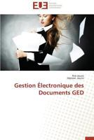 Gestion A(c)Lectronique Des Documents GED 3841737595 Book Cover